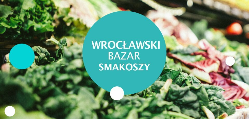 Wrocławski Bazar Smakoszy