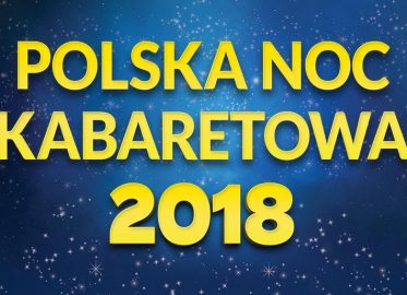 Polska Noc Kabaretowa 2018 | koncert (Wrocław)