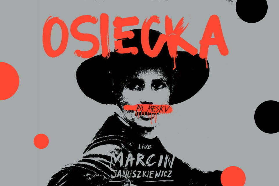 Osiecka po męsku - Marcin Januszkiewicz | koncert