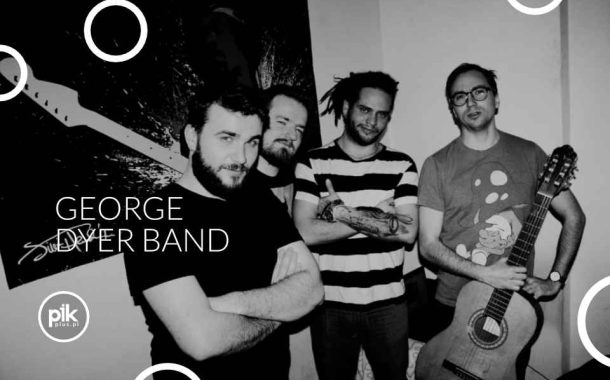 George Dyer Band | koncert we Wrocławiu - Bilety