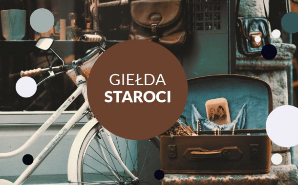 Giełda Staroci | plac pod Iglicą przy Hali Stulecia