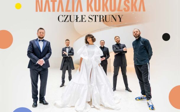 Natalia Kukulska - Czułe Struny | koncert