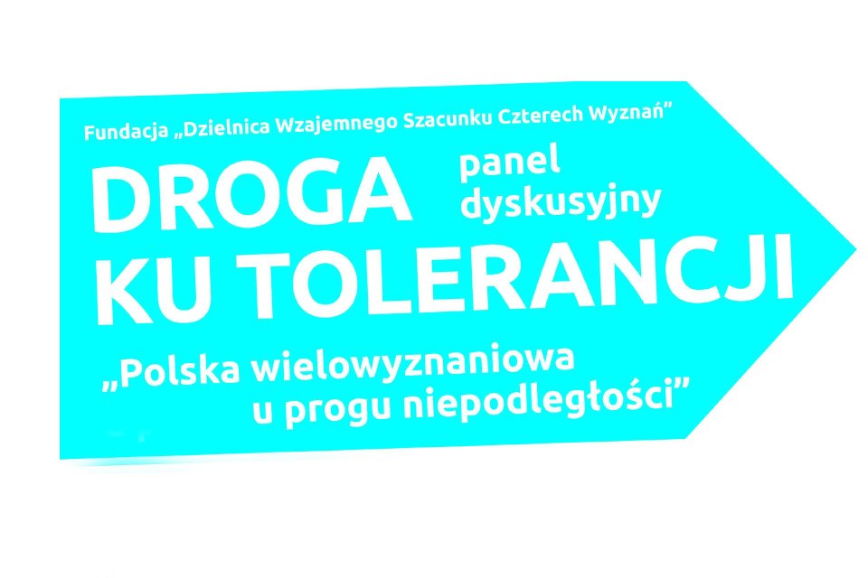 „Droga ku tolerancji” | panel dyskusyjny