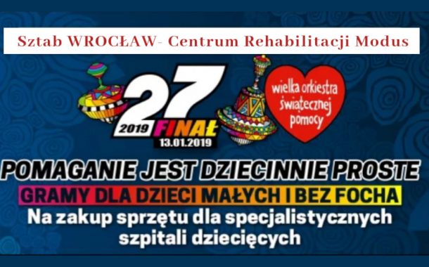 Modus Centrum Rehabilitacji | 27. finał Wielkiej Orkiestry Świątecznej Pomocy