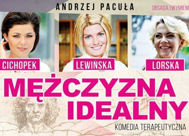Mężczyzna Idealny | spektakl