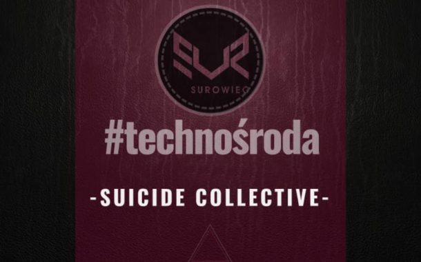 #Technośroda Suicide Collective