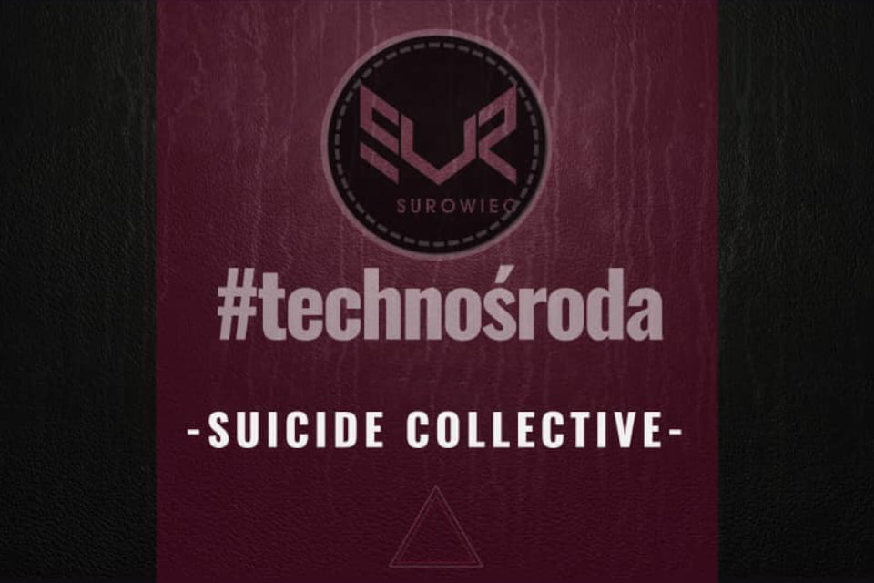 #Technośroda Suicide Collective