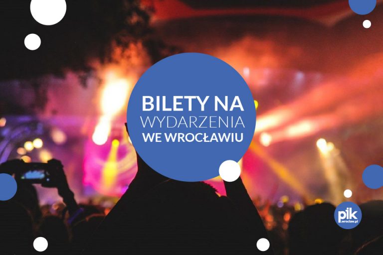 🎟️ Bilety na wydarzenia we Wrocławiu