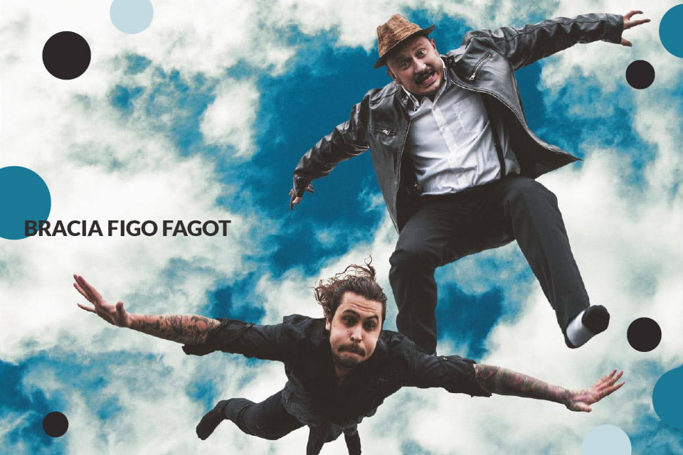 Bracia Figo Fagot Cjalis & FIGO i Samogony | koncert