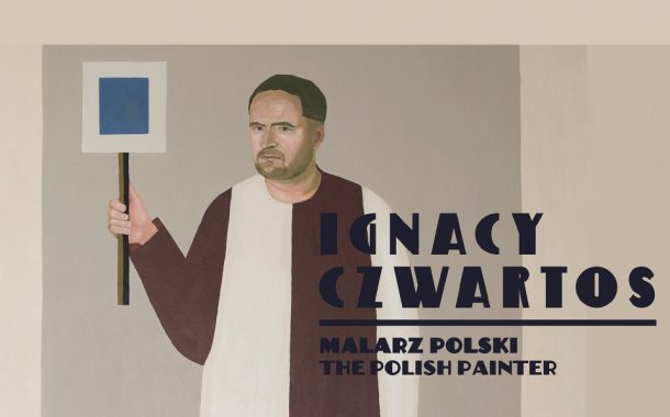 Ignacy Czwartos. Malarz polski | wystawa