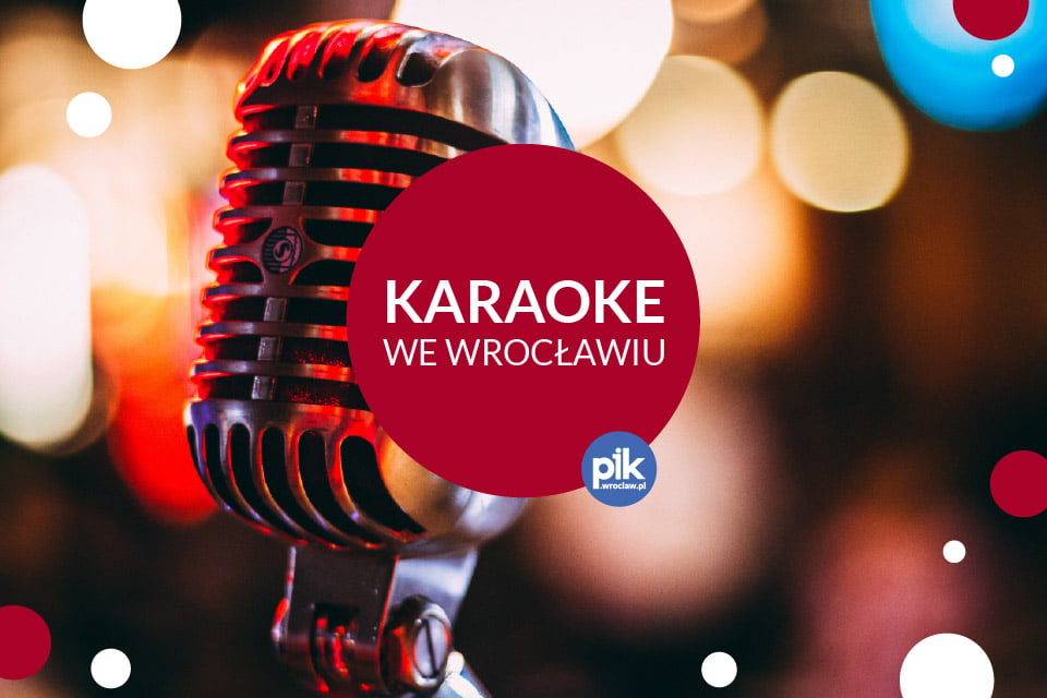 Karaoke we wtorek we Wrocławiu | Karaoke Wrocław