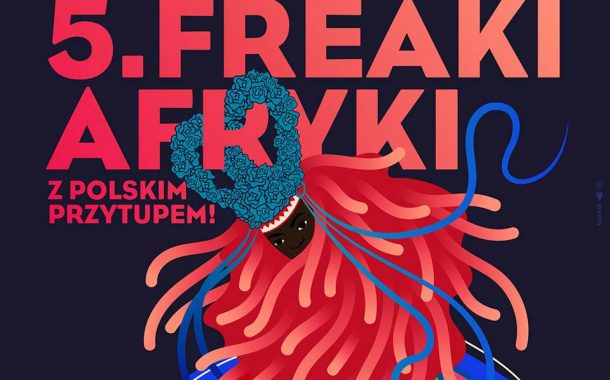 5. Freaki Afryki | festiwal