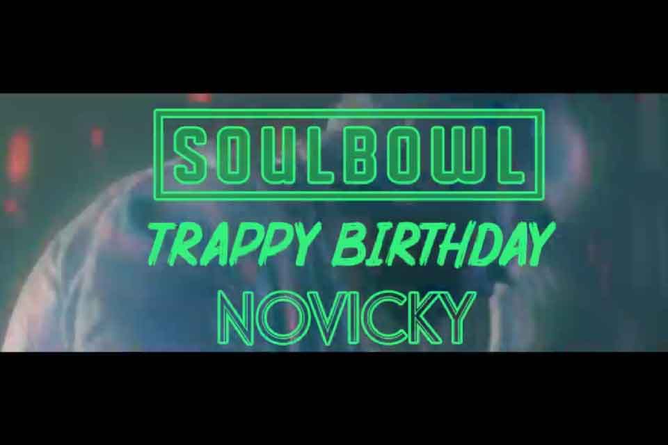 TRAP-py B'Day Party feat. Novicky, Tycjana, Felipe