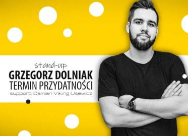 Grzegorz Dolniak - Termin przydatności | Stand-up
