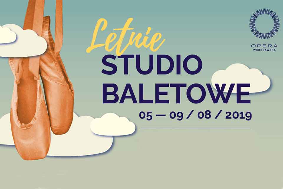 Letnie Studio Baletowe w Operze Wrocławskiej