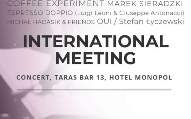 International Meeting in Monopol