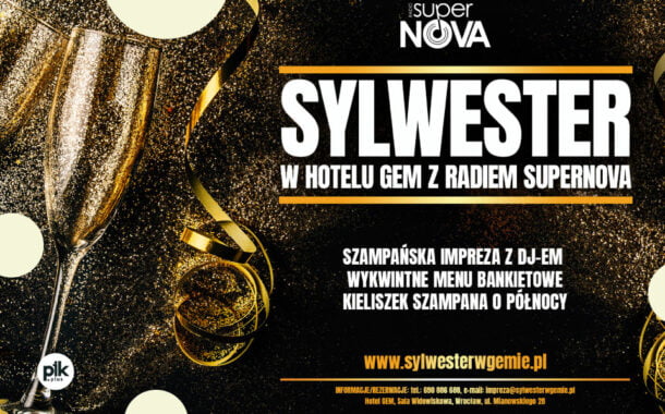 Sylwester w GEMie z Radiem Supernowa | Sylwester 2022/2023 we Wrocławiu