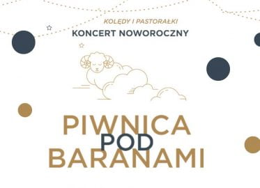Piwnica Pod Baranami - Kolędy i Pastorałki | koncert