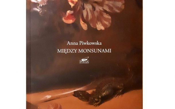 ,,Między monsunami” Anna Piwkowska | okiem i piórem ucznia