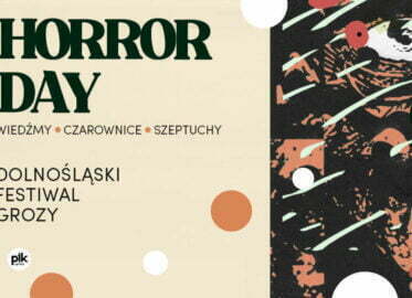Horror Day 2022 | Dolnośląski Festiwal Grozy