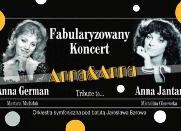 Anna i Anna | koncert fabularyzowany