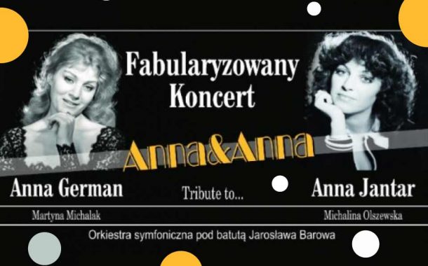 Anna i Anna | koncert fabularyzowany