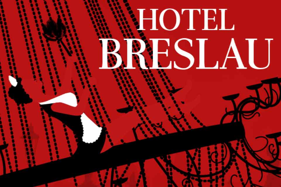 Hotel Breslau | spektakl