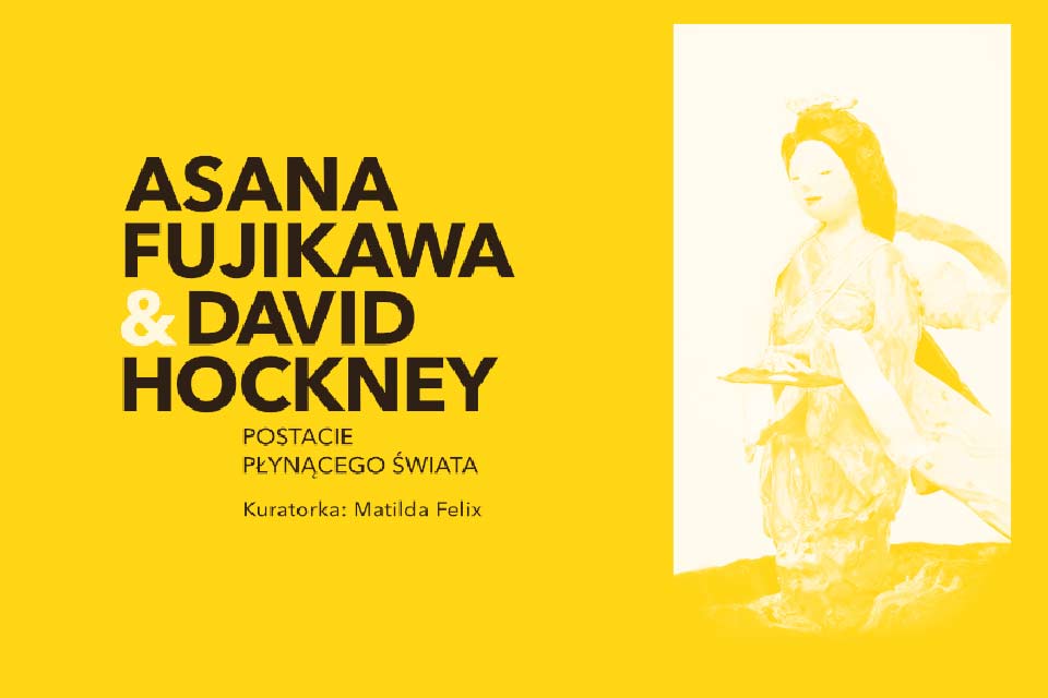Postacie płynącego świata - Asana Fujikawa&David Hockney | wystawa