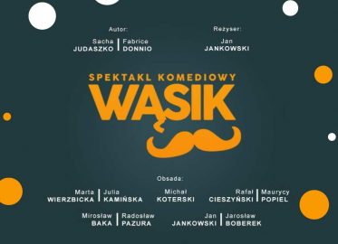 Wąsik | spektakl komediowy
