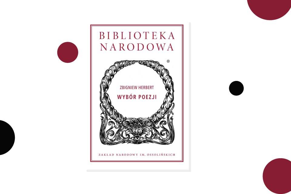 „Zbigniew Herbert. Wybór poezji” seria Biblioteki Narodowej