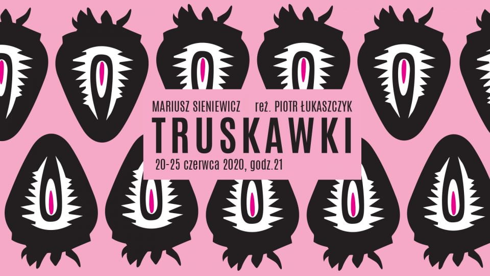 Truskawki | spektakl online