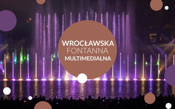 ⛲️ Pergola - Wrocławska fontanna multimedialna | sezon 2023