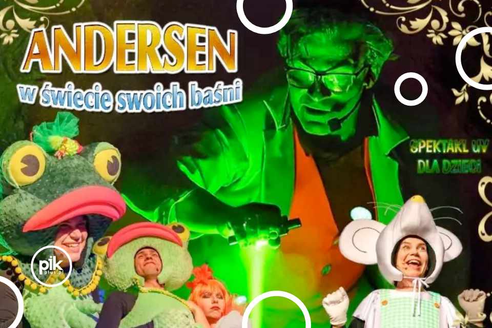 Andersen w świecie baśni | spektakl