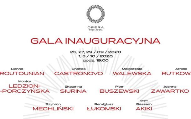Gala Inauguracyjna w Operze Wrocławskiej