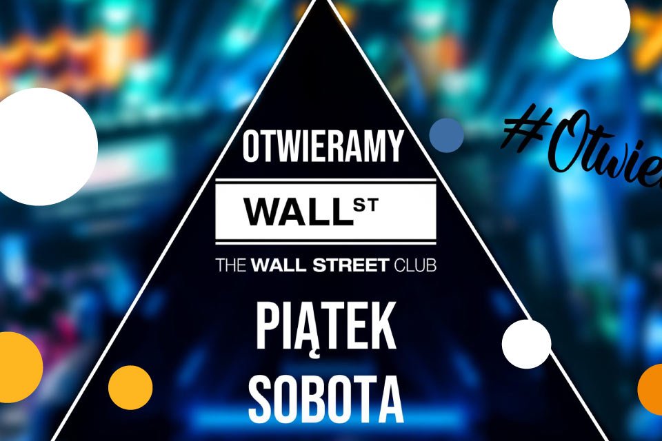 Wall Street Club  #OtwieraMY