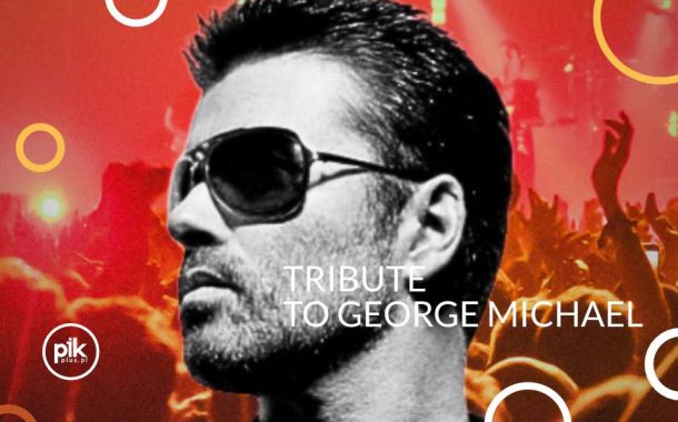 Tribute to George Michael | koncert we Wrocławiu - Bilety
