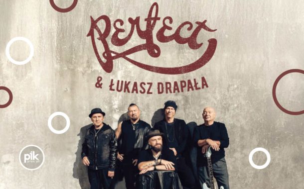 Perfect & Łukasz Drapała | koncert we Wrocławiu - Bilety