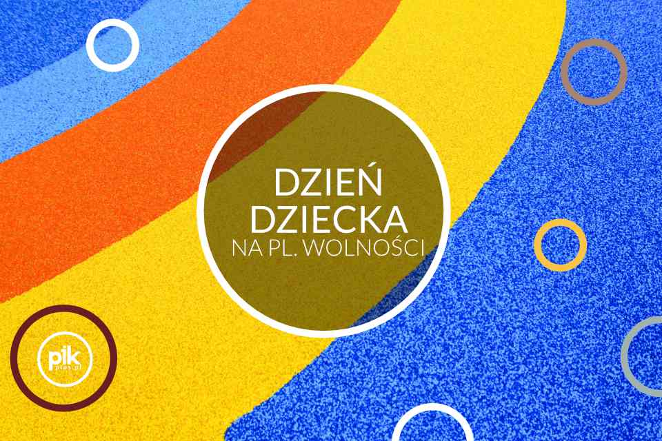 Dzień Dziecka na pl. Wolności