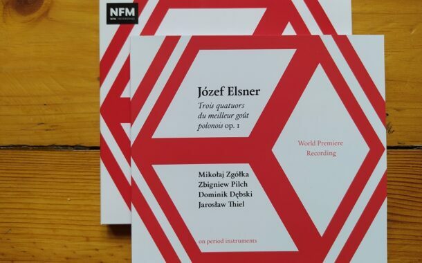 Józef Elsner „Trois quatuors du meilleur goût polonois op. 1” | płyta z NFM