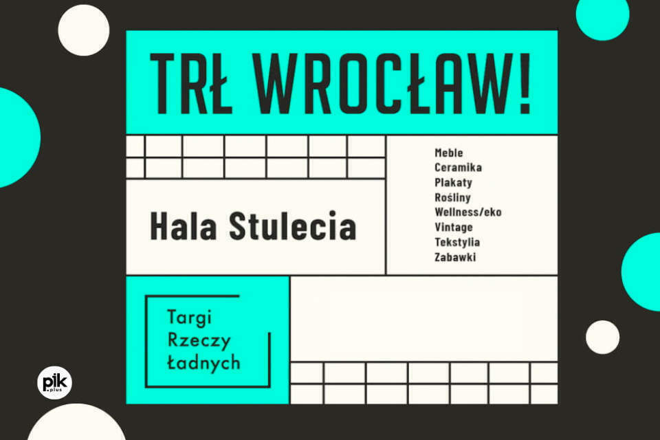 TRŁ Wrocław - Targi Rzeczy Ładnych