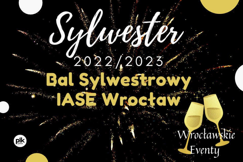 Bal Sylwestrowy 2022 w sali bankietowej IASE (obok Hali Stulecia)