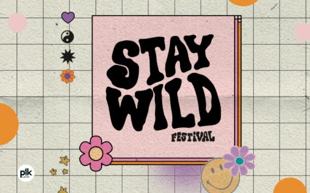 Stay Wild Festival - Wrocław 2022