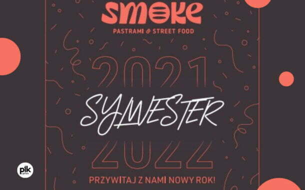 Sylwester w Smoke | Sylwester 2021/2022 we Wrocławiu