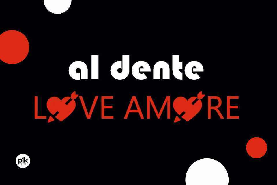 Al Dente Love Amore | spektakl