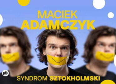 Maciek Adamczyk / Arkadiusz Jaksa Jakszewicz | stand-up