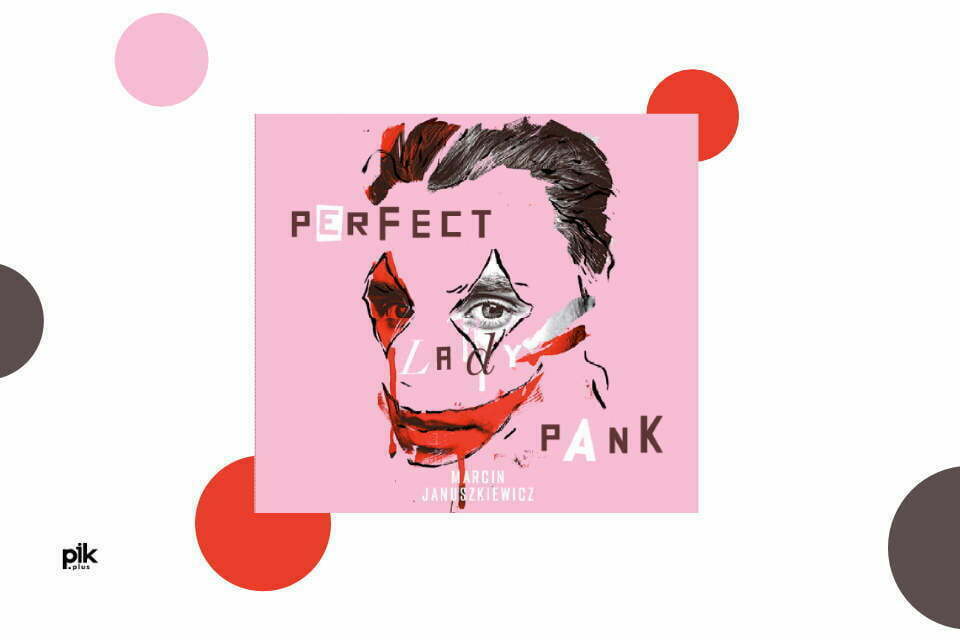 „Perfect Lady Pank” Marcin Januszkiewicz | na płycie