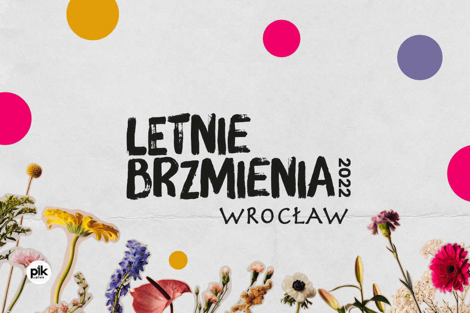 Letnie Brzmienia we Wrocławiu - Koncert- Bilety