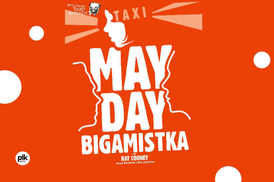 Mayday - Bigamista | spektakl