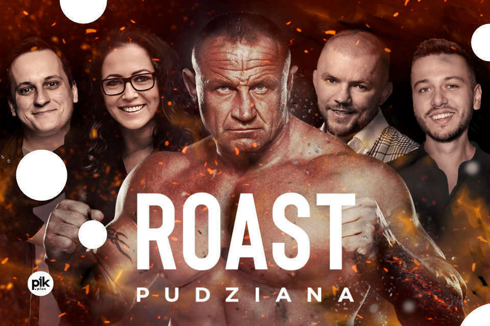 Roast Pudziana | stand-up