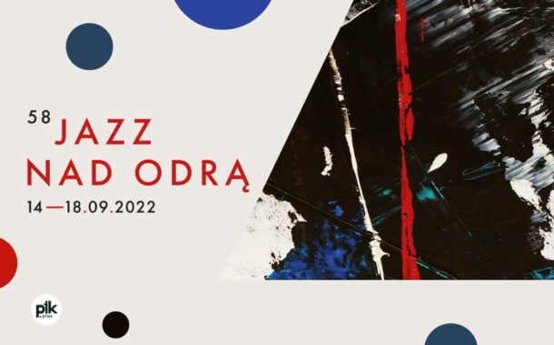 Jazz nad Odrą | festiwal (Wrocław 2022)